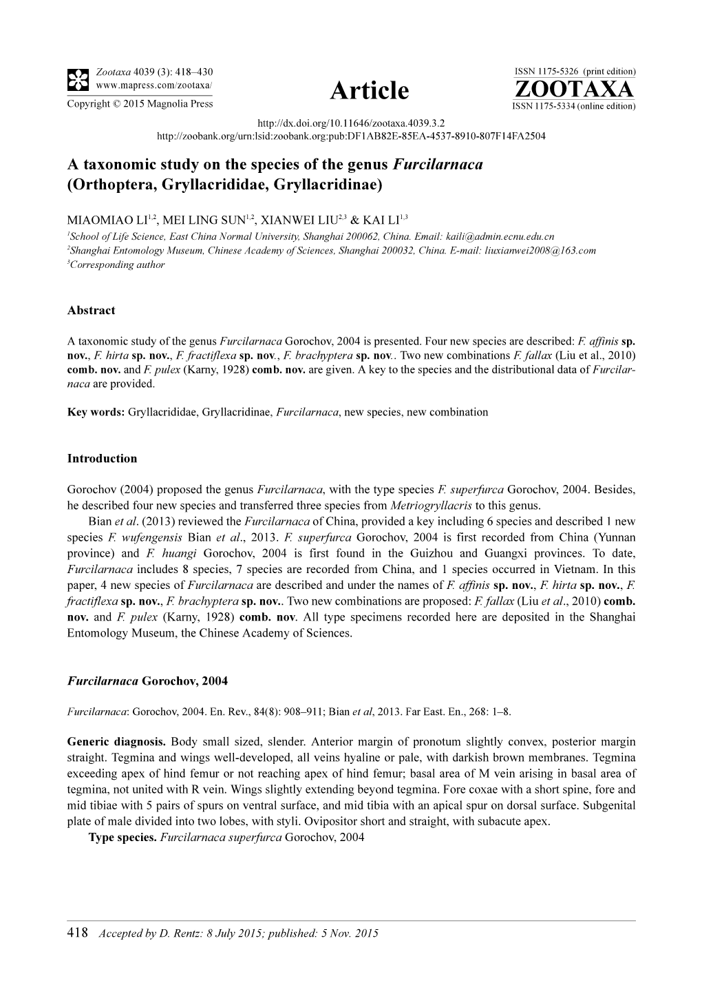 A Taxonomic Study on the Species of the Genus Furcilarnaca (Orthoptera, Gryllacrididae, Gryllacridinae)