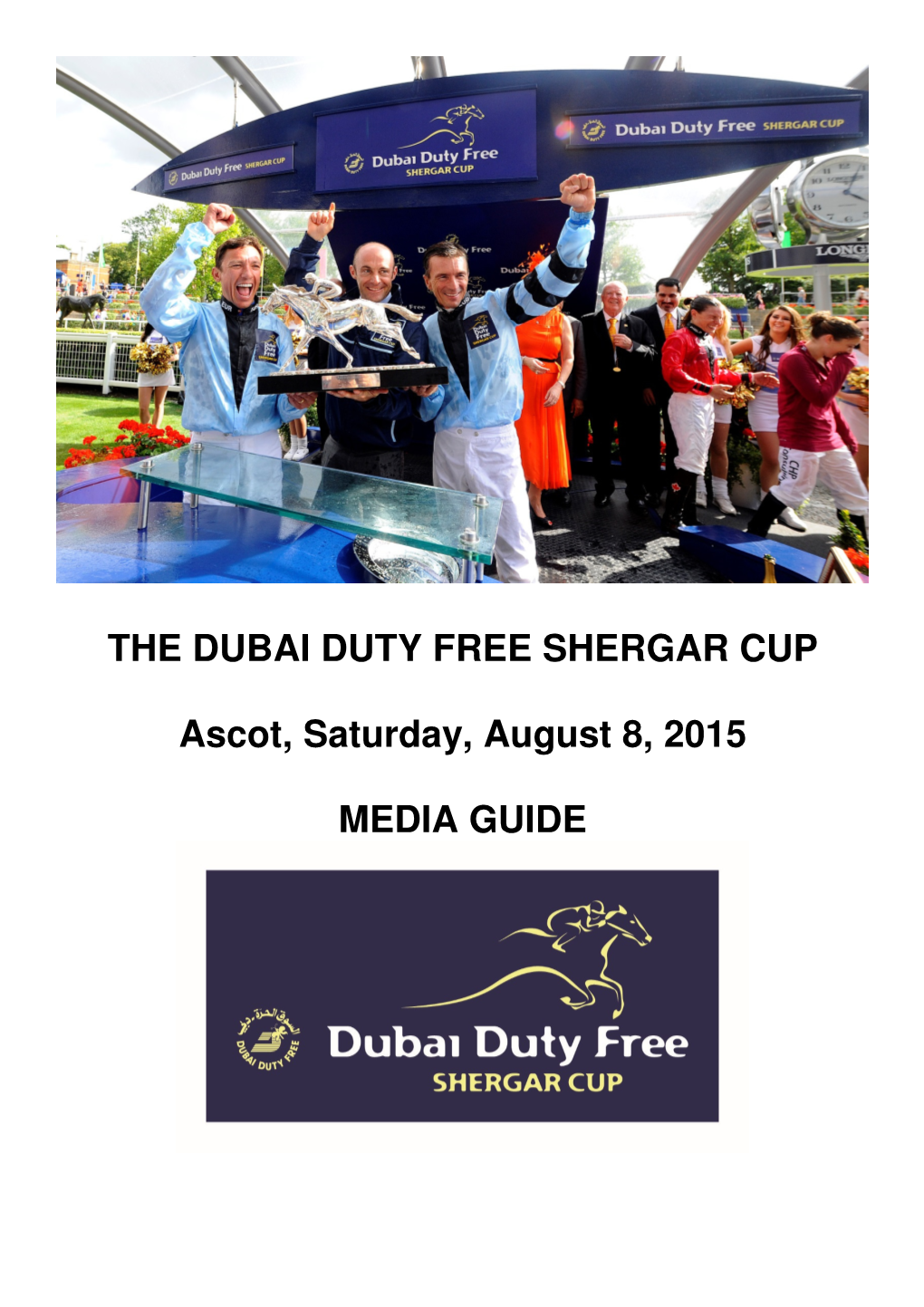 Dubai Duty Free Shergar Cup, Media Guide