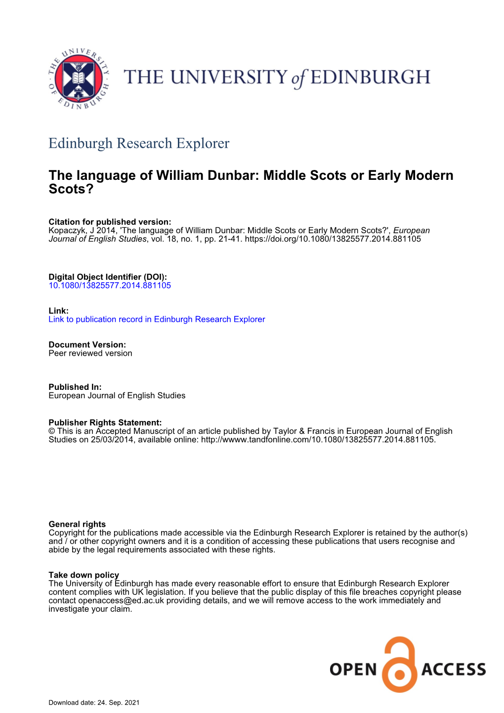 The Language of William Dunbar: Middle Scots Or Early Modern Scots?', European Journal of English Studies, Vol