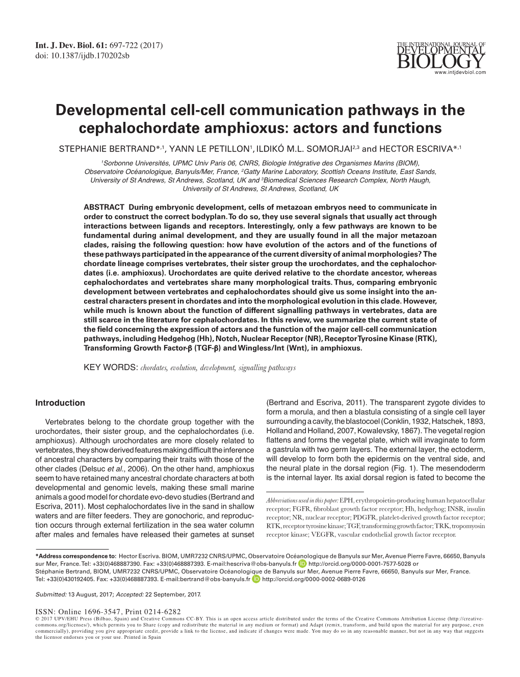 Developmental Cell-Cell Communication Pathways in the Cephalochordate Amphioxus: Actors and Functions STEPHANIE BERTRAND*,1, YANN LE PETILLON1, ILDIKÓ M.L