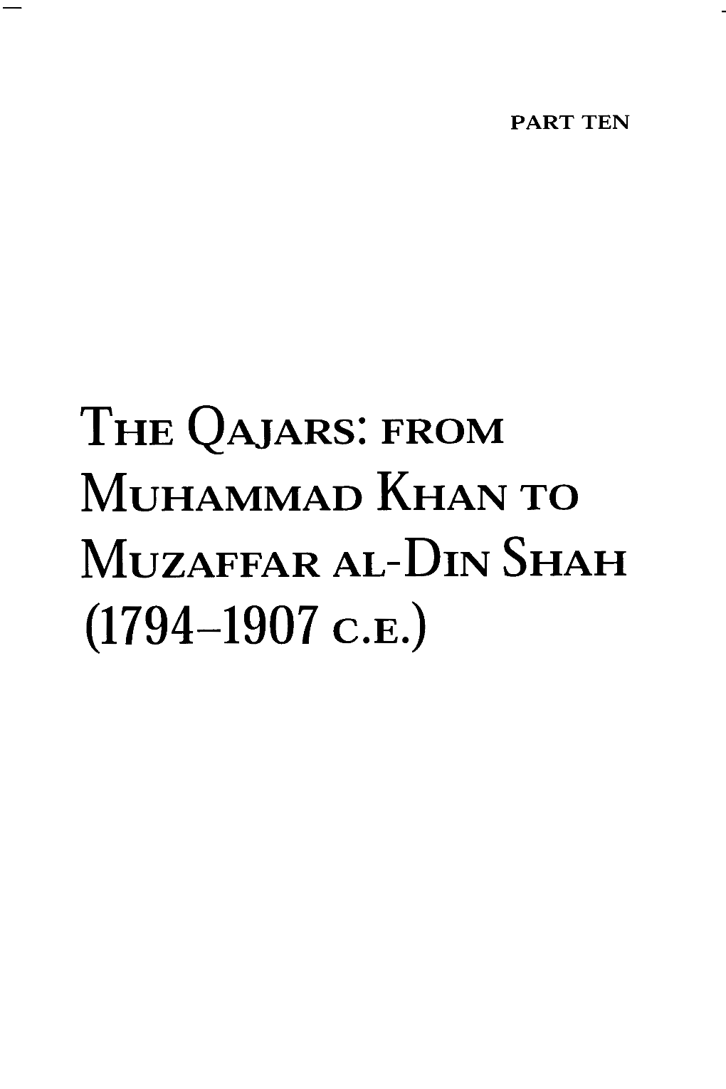 Part Ten: the Qajars- from Muhammad Khan to Muzarffar Al