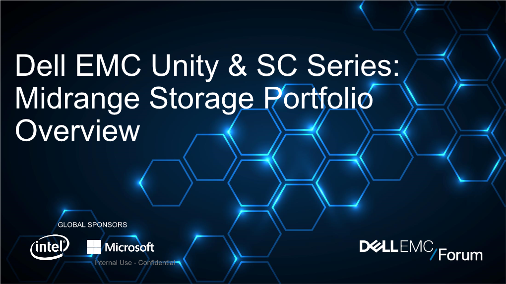 Dell EMC Unity & SC Series: Midrange Storage Portfolio Overview