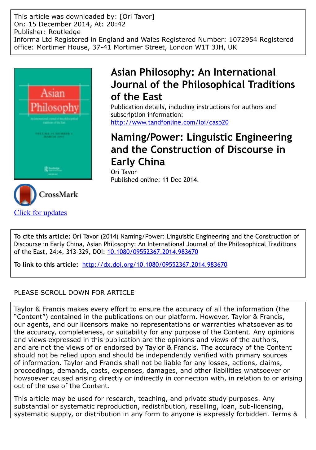 Naming/Power: Linguistic Engineering and the Construction of Discourse in Early China Ori Tavor Published Online: 11 Dec 2014