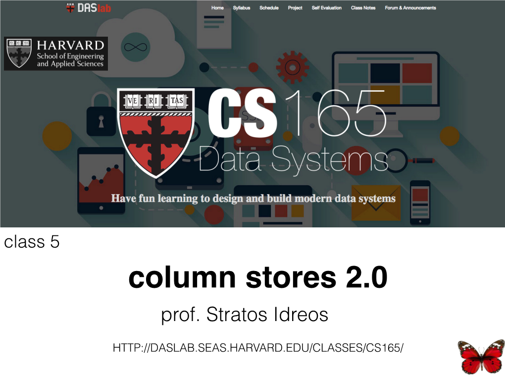 Column Stores 2.0 Prof