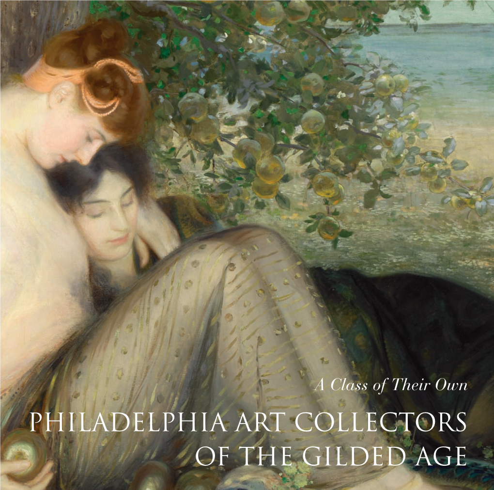 Philadelphia Art Collectors of the Gilded Age October 26–November 24, 2012