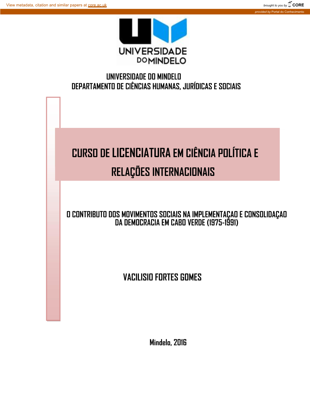 O Contributo Dos Movimentos Sociais Na Implementação E Consolidação Da Democracia Em Cabo Verde (1975-1991)