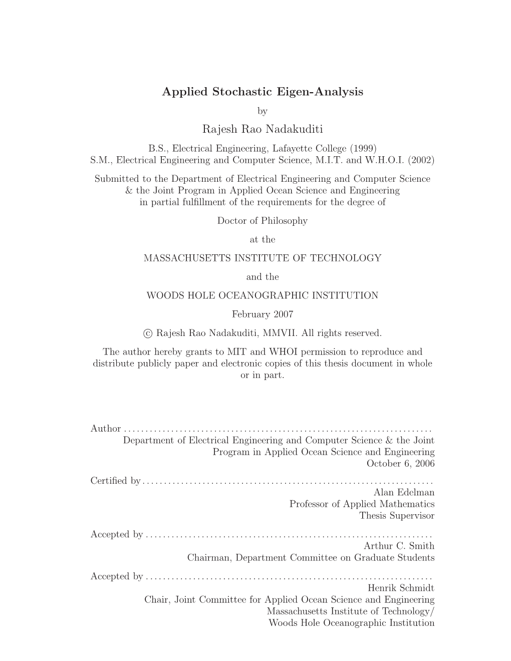 Applied Stochastic Eigen-Analysis Rajesh Rao Nadakuditi