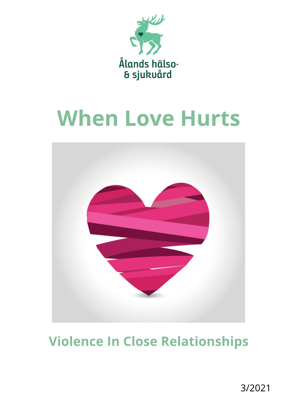 When Love Hurts