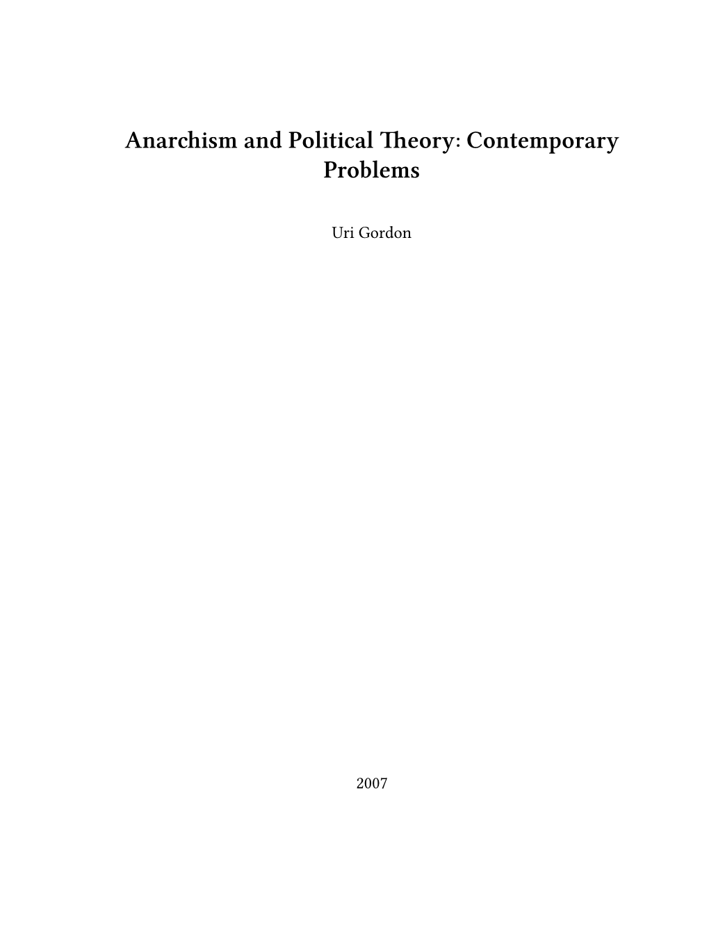 Anarchism and Political Theory: Contemporary Problems