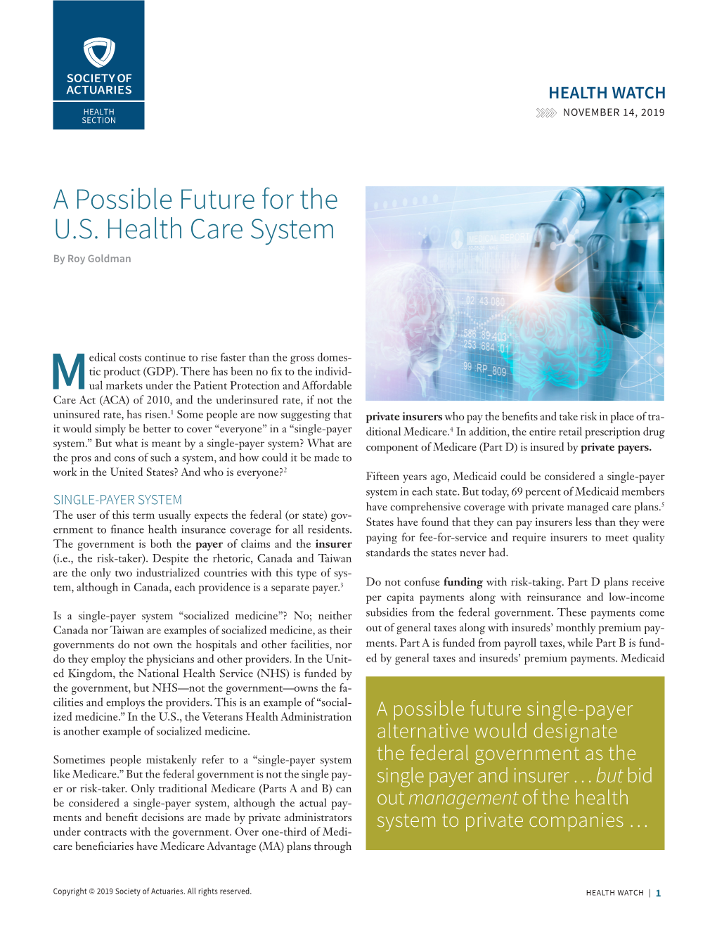 A Possible Future for the U.S. Health Care System by Roy Goldman