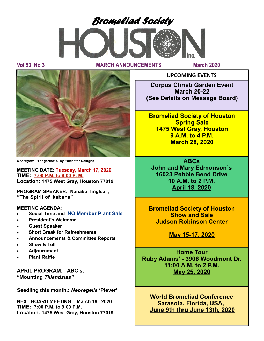 MARCH ANNOUNCEMENTS March 2020 UPCOMING EVENTS Corpus Christi Garden Event March 20-22 (See Details on Message Board)