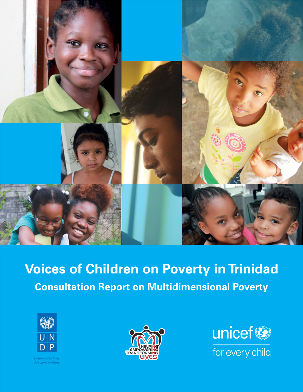 Voices of Children on Poverty in Trinidad Consultation Report on Multidimensional Poverty