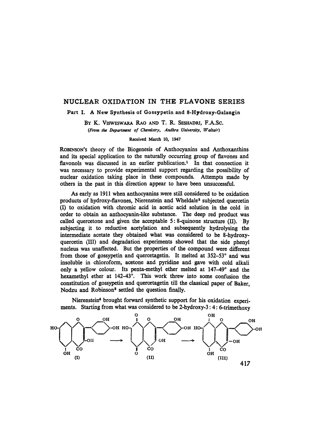 NUCLEAR OXIDATION in the FLAVONE SERIES Part I