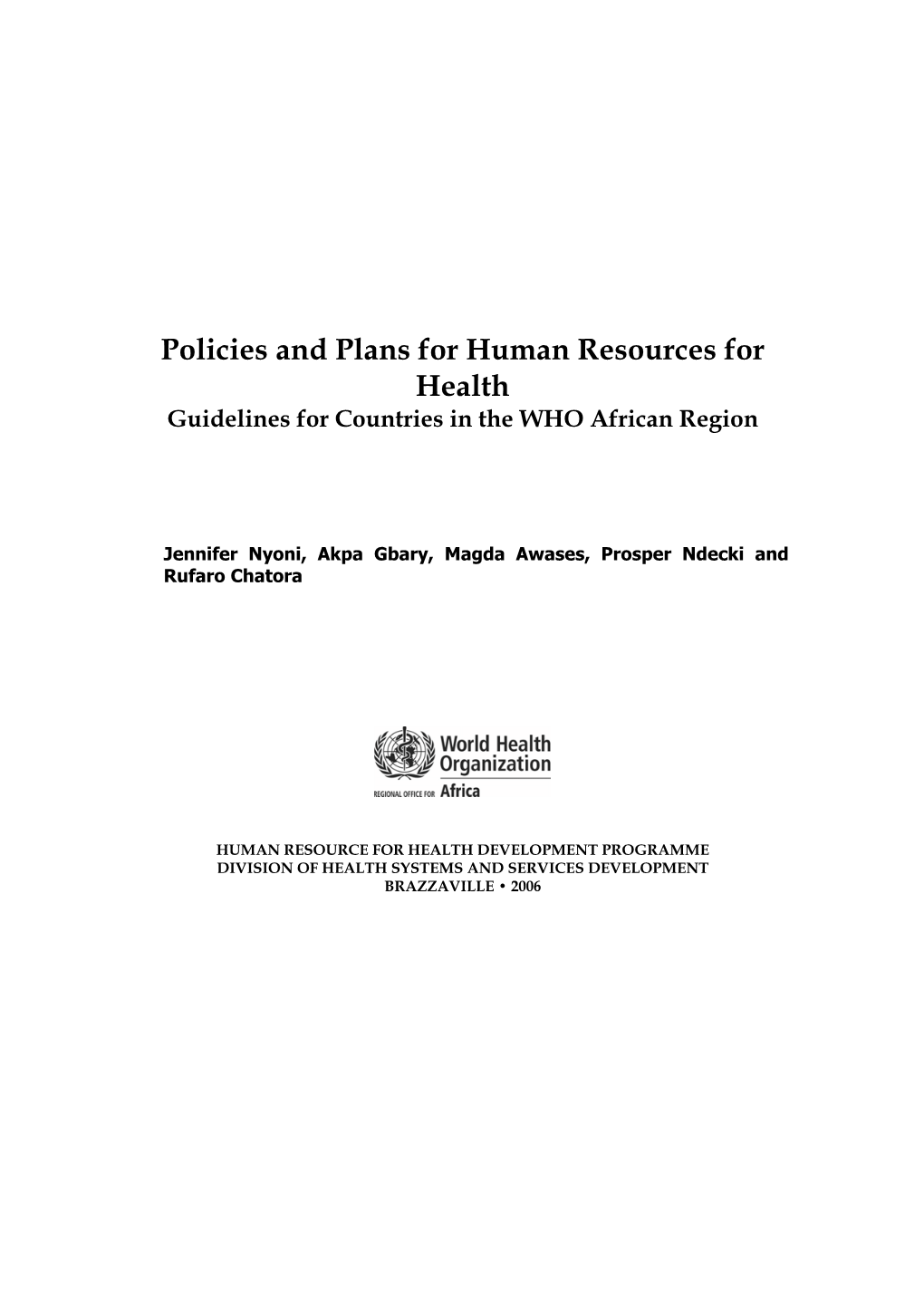 Developing Human Resources for Health Policy and Plan