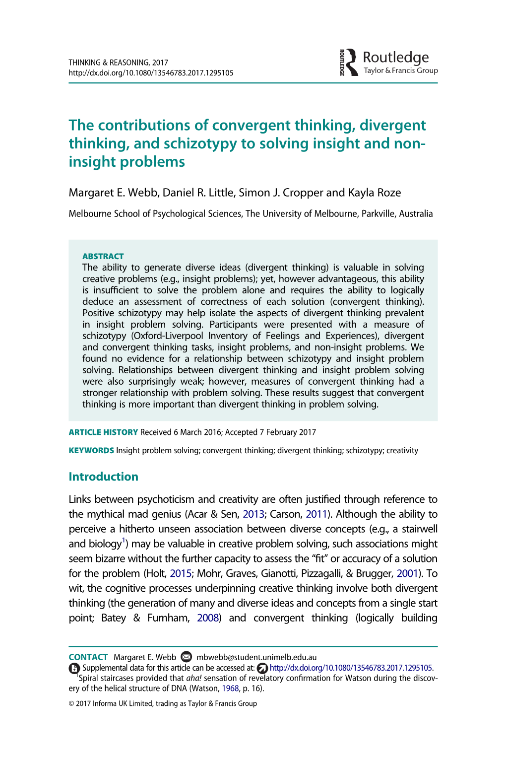 The Contributions of Convergent Thinking, Divergent Thinking, and Schizotypy to Solving Insight and Non- Insight Problems