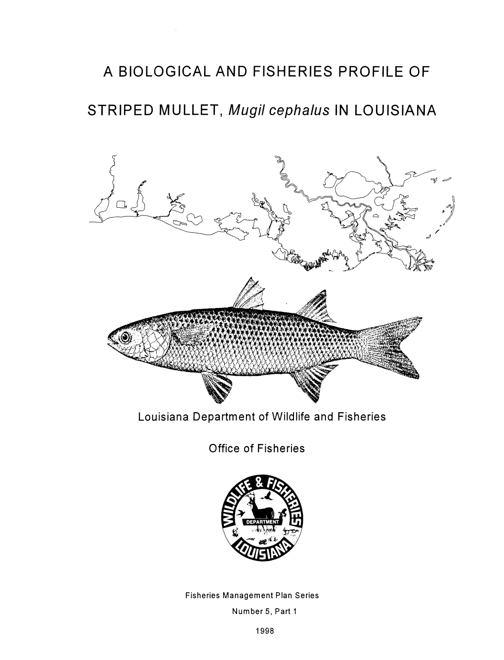 A Biological and Fisheries Profile of Striped Mullet