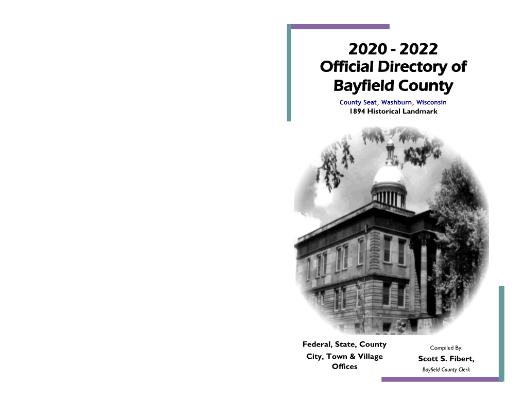 2020 - 2022 Official Directory of Bayfield County County Seat, Washburn, Wisconsin 1894 Historical Landmark