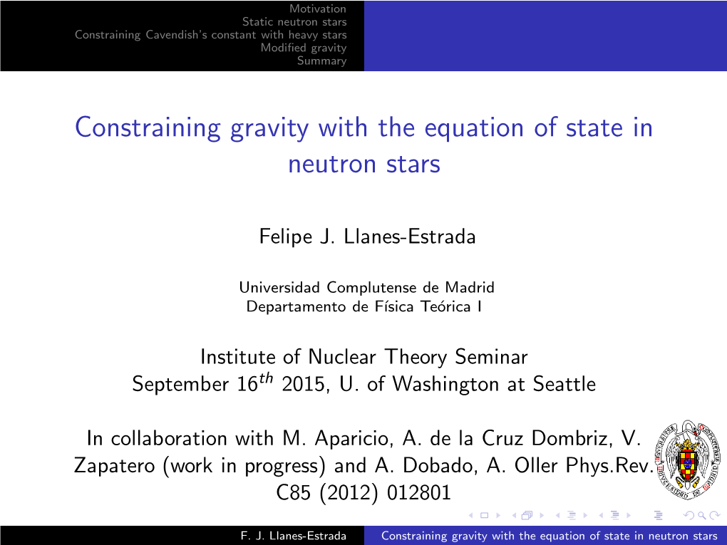 Constraining Gravity with the Equation of State in Neutron Stars