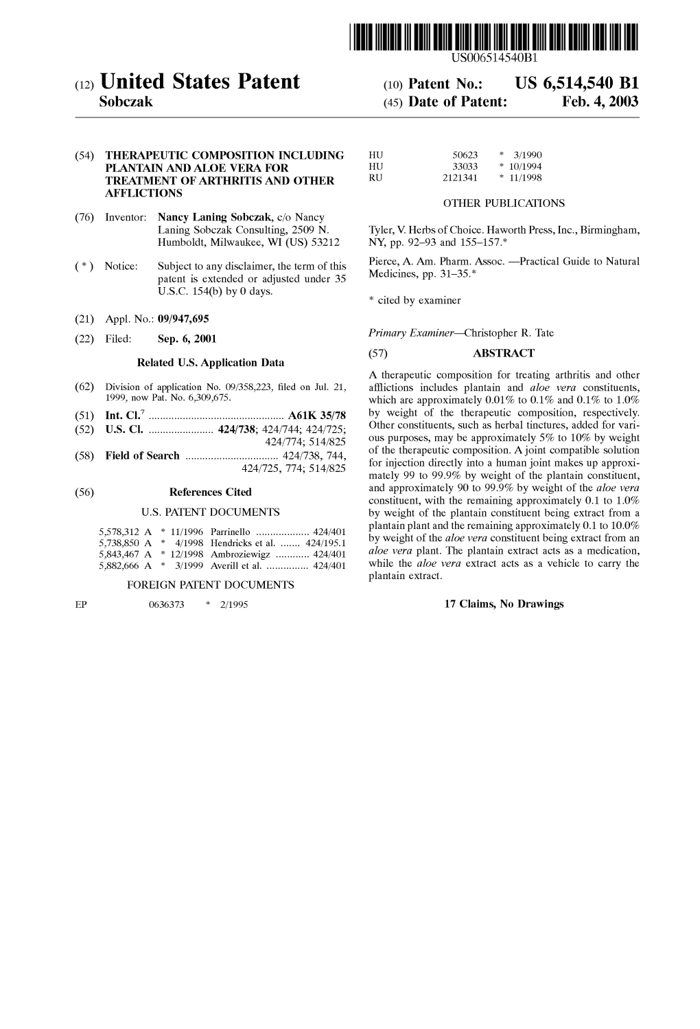 (12) United States Patent (10) Patent No.: US 6,514,540 B1 Sobczak (45) Date of Patent: Feb