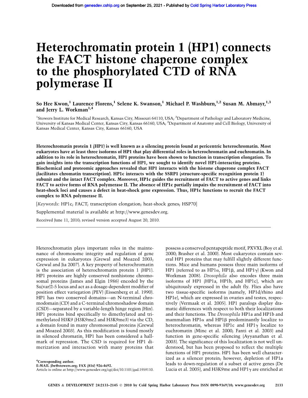 Heterochromatin Protein 1 (HP1) Connects the FACT Histone Chaperone Complex to the Phosphorylated CTD of RNA Polymerase II