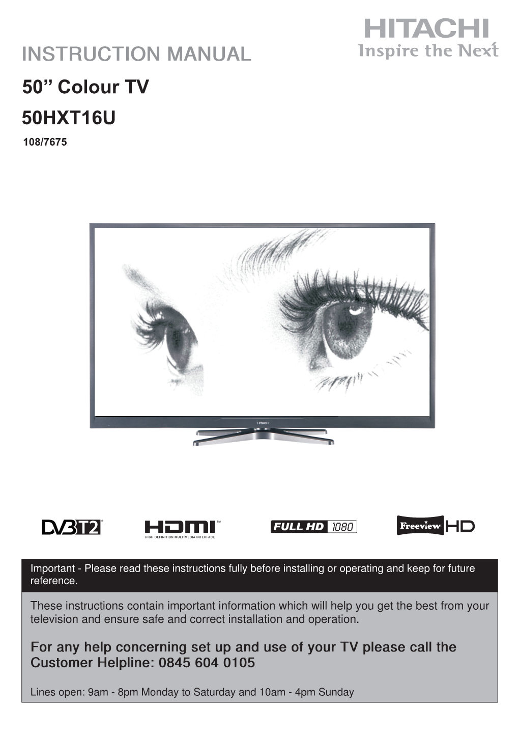 INSTRUCTION MANUAL 50'' Colour TV 50HXT16U