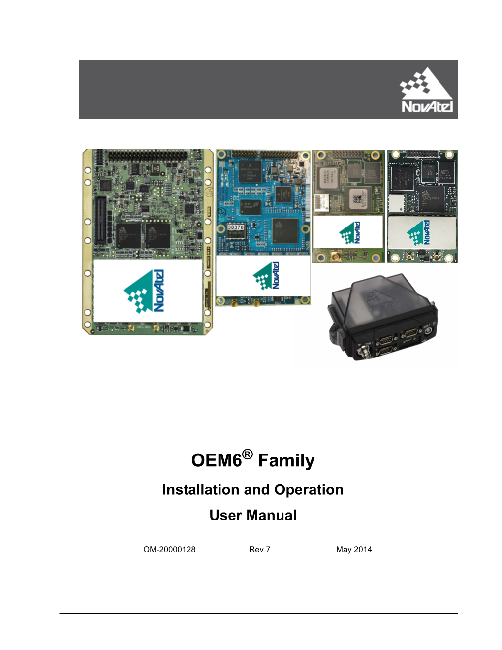 OEM6 Family Installation and Operation User Manual Rev 7 Table of Contents