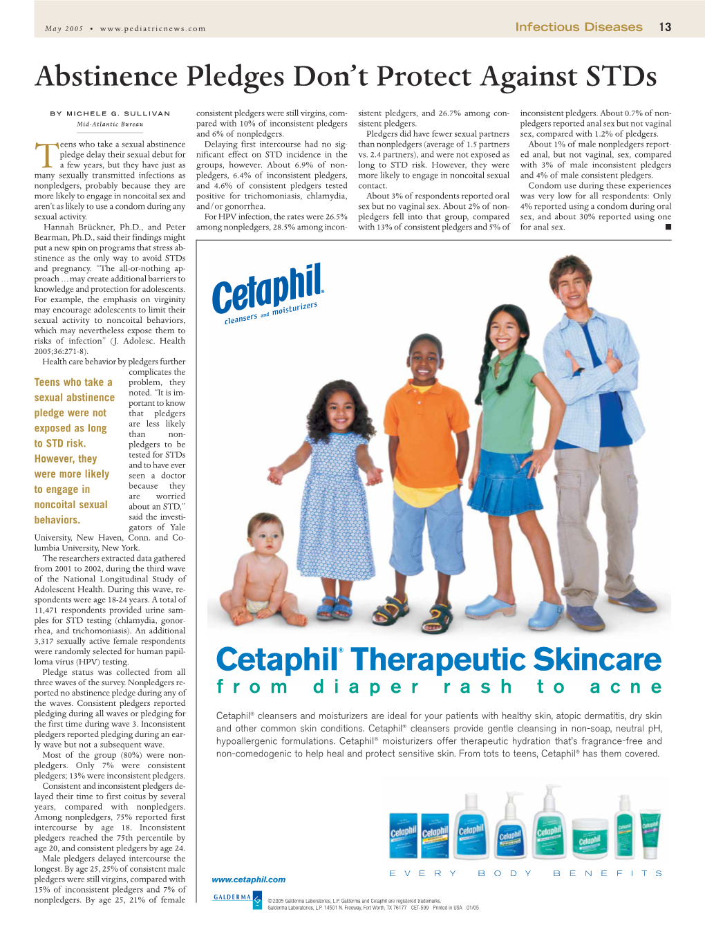 Cetaphil® Therapeutic Skincare Abstinence Pledges Don't Protect