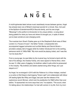 A Multi-Hyphenate Talent Whose Music Seamlessly Moves Between Genres, Angel Has Already Been One of Britain's Best-Kept Secrets for a Minute