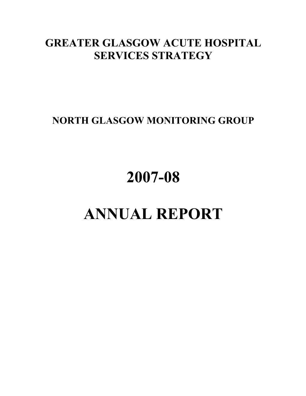 Acute Services Monitoring Group Annual Report 2007-08