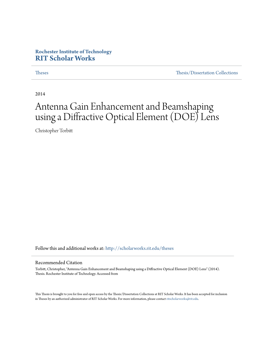 Antenna Gain Enhancement and Beamshaping Using a Diffractive Optical Element (DOE) Lens Christopher Torbitt