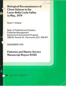 Biological Reconnaissance of Chum Salmon in the Lower Bella Coola Valley to May, 1979 Fisheries and Marine Service Manuscript Re