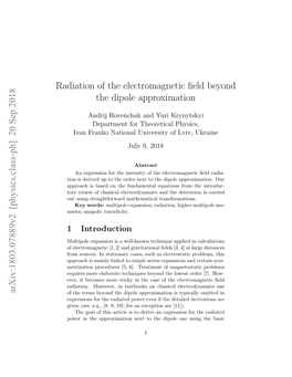 Radiation of the Electromagnetic Field Beyond the Dipole Approximation