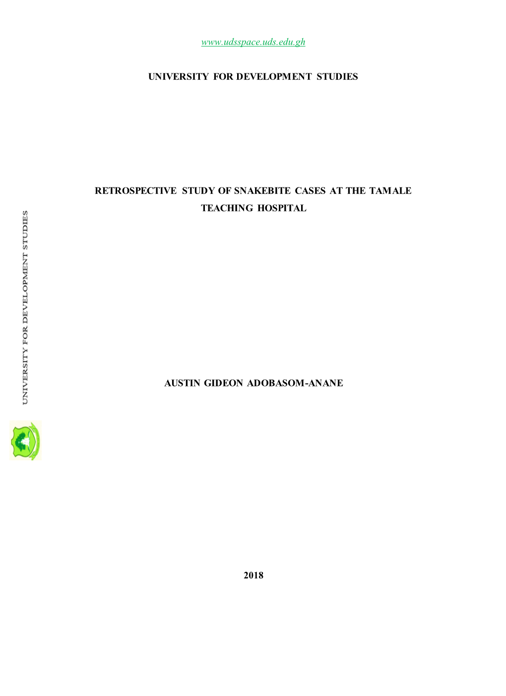 Retrospective Study of Snakebite Cases at the Tamale Teaching Hospital