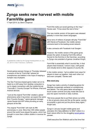 Zynga Seeks New Harvest with Mobile Farmville Game 17 April 2014, by Glenn Chapman