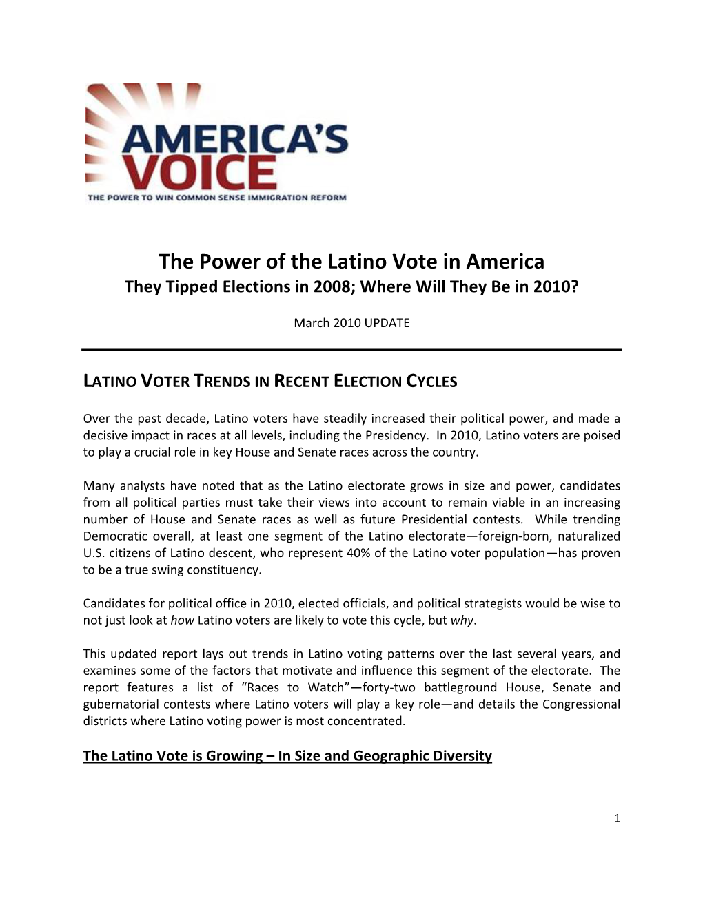 The Power of the Latino Vote in America They Tipped Elections in 2008; Where Will They Be in 2010?