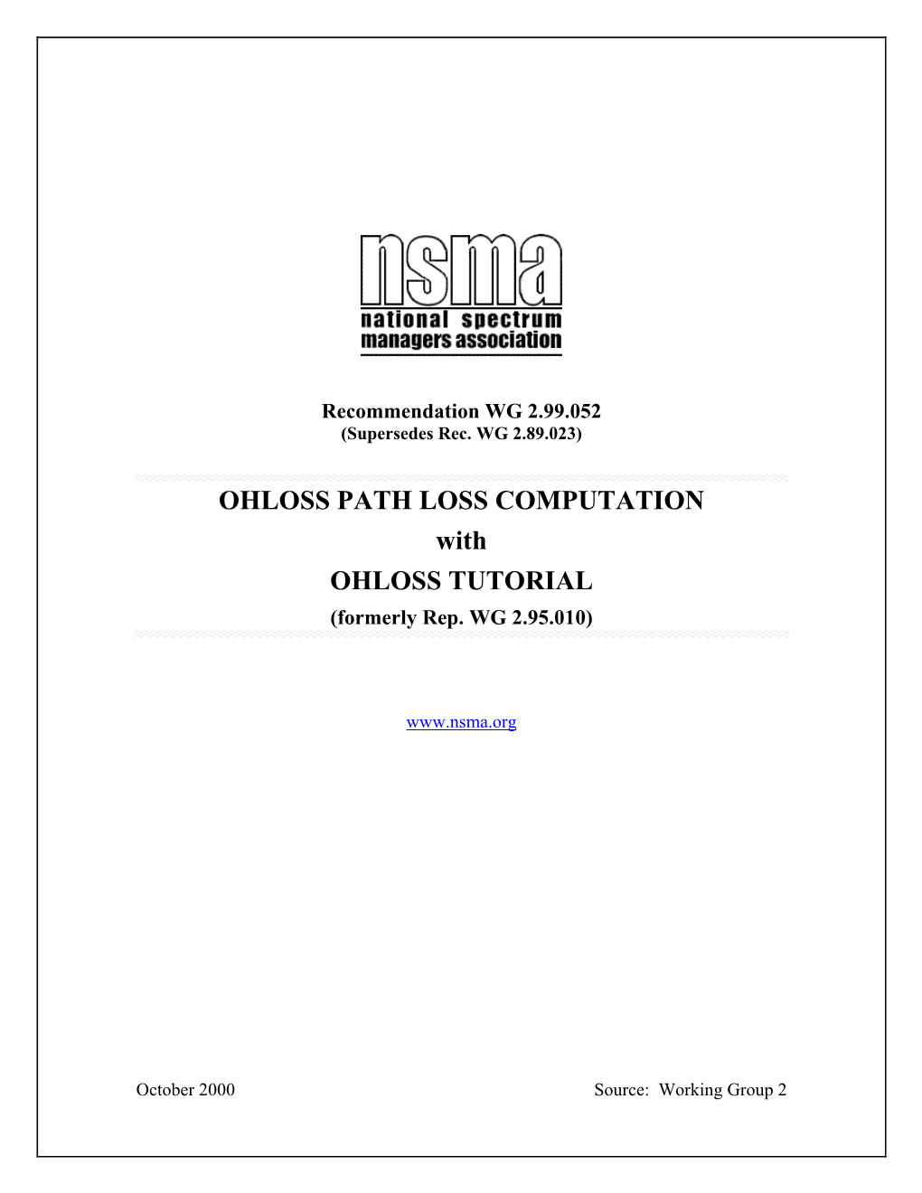 OHLOSS PATH LOSS COMPUTATION with OHLOSS TUTORIAL (Formerly Rep