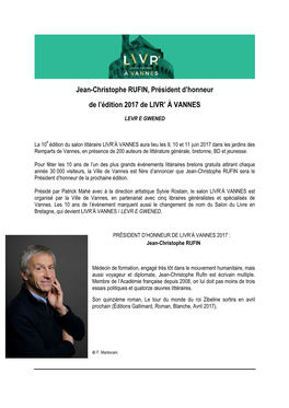 Jean-Christophe RUFIN, Président D'honneur De L'édition 2017 De LIVR