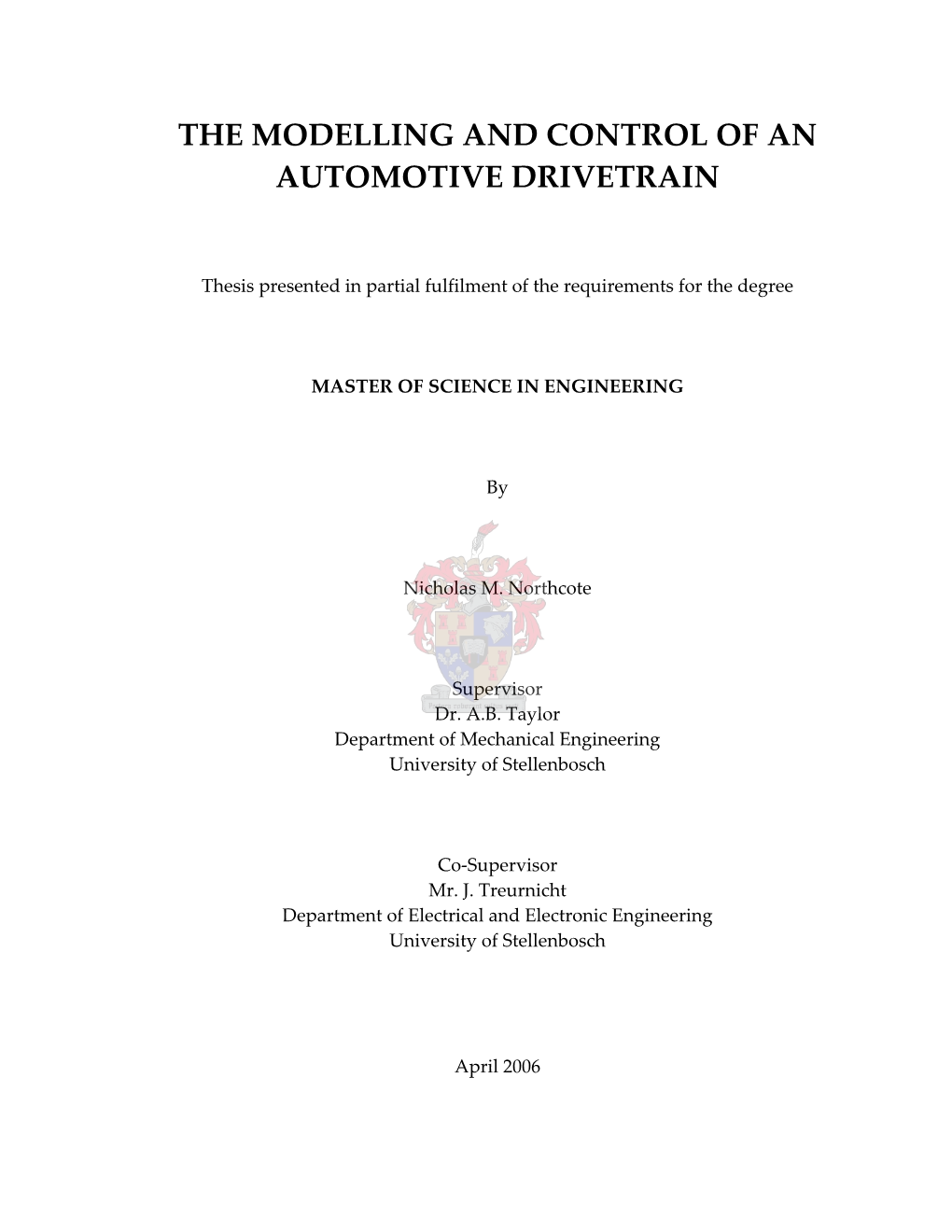 The Modeling and Control of an Automotive Drivetrain
