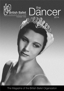 The Magazine of the British Ballet Organization Order Your Official BBO Dance Uniform with IDS