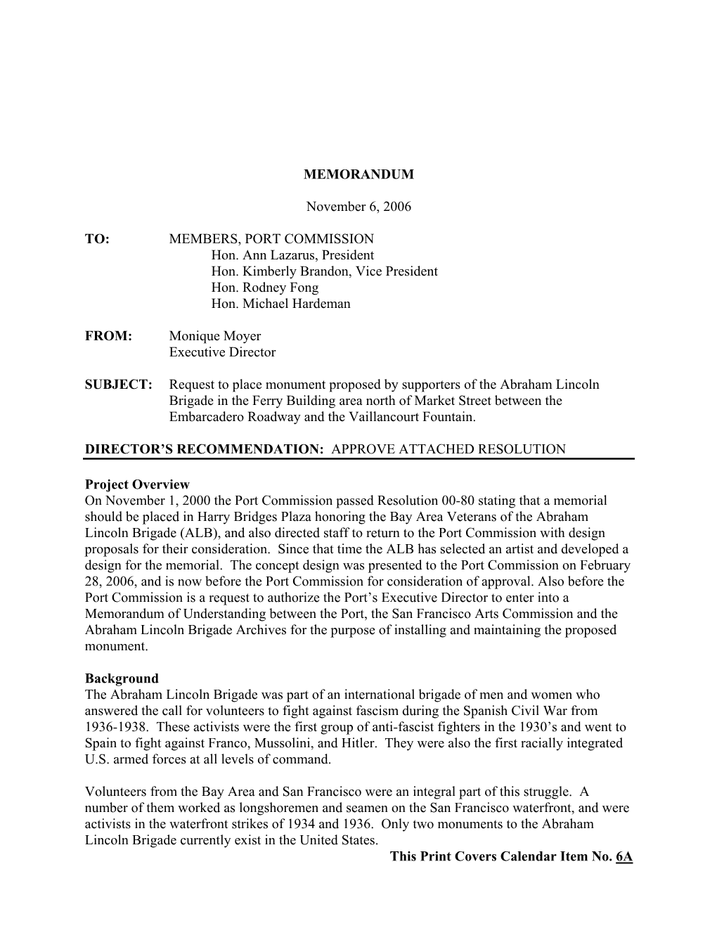 MEMORANDUM November 6, 2006 TO