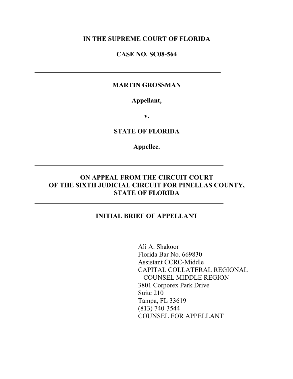 In the Supreme Court of Florida Case No. Sc08-564