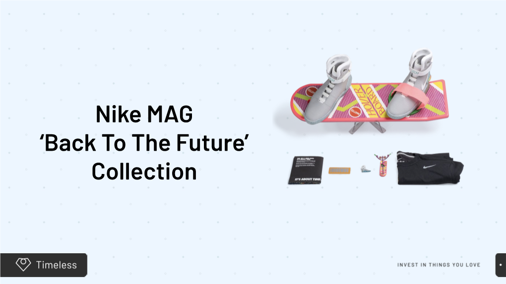 Nike MAG ‘Back to the Future’ Collection