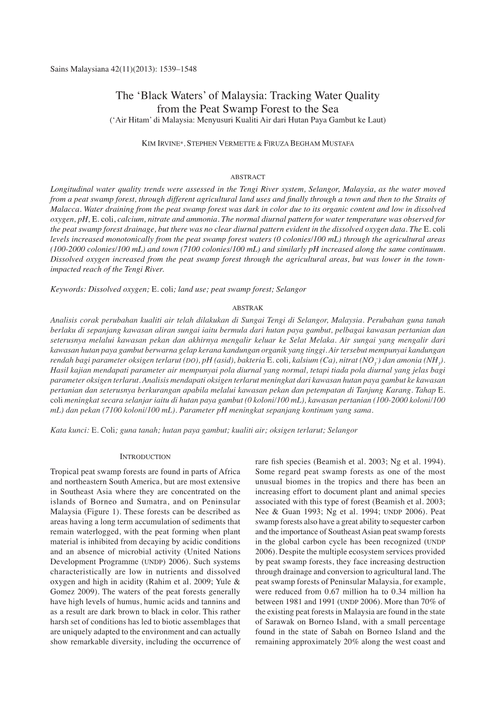 Of Malaysia: Tracking Water Quality from the Peat Swamp Forest to the Sea (‘Air Hitam’ Di Malaysia: Menyusuri Kualiti Air Dari Hutan Paya Gambut Ke Laut)