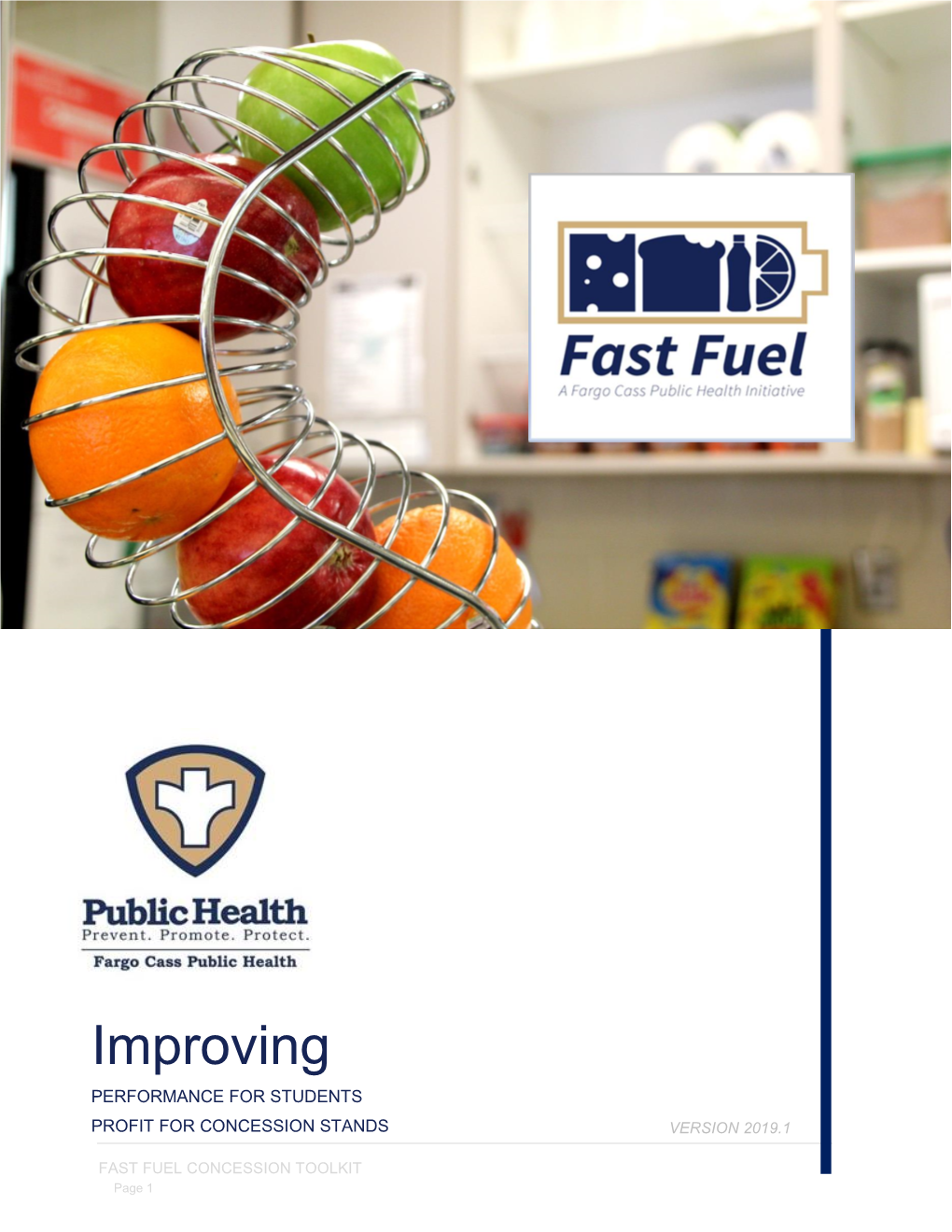 Fast Fuel Toolkit Uses Smart Snack Guidelines to Code Calories Are the Amount of Food Items As Green, Yellow Or Red with Green Being the Energy in One Serving