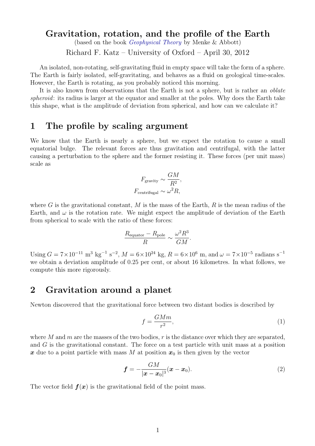 Gravitation, Rotation, and the Profile of the Earth 1 the Profile by Scaling Argument 2 Gravitation Around a Planet