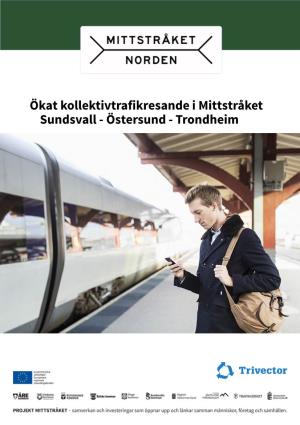 Ökat Kollektivtrafikresande I Mittstråket Sundsvall - Östersund - Trondheim
