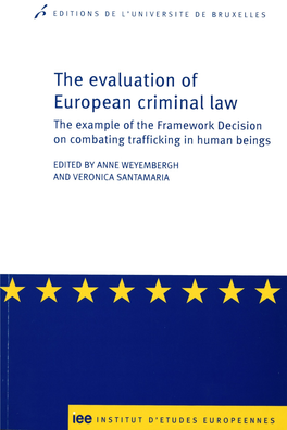 The Evaluation of European Criminal Law the Example of the Framework Decision on Combating Trafficking in Human Beings