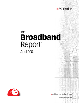 Broadband Reporttm April 2001