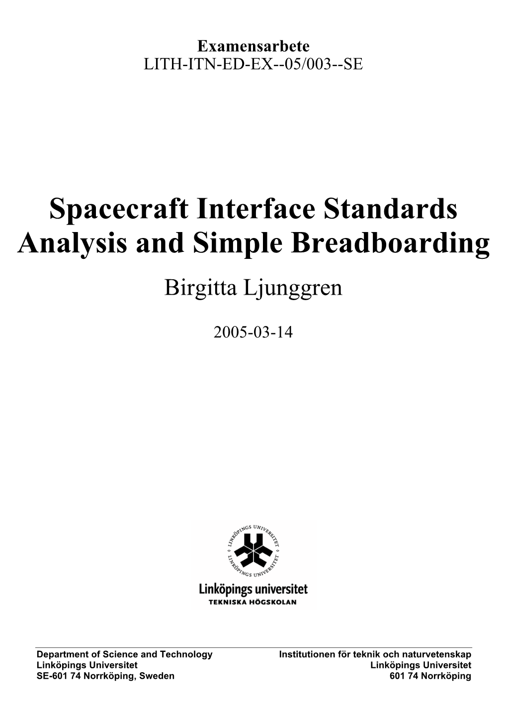 Spacecraft Interface Standards Analysis and Simple Breadboarding