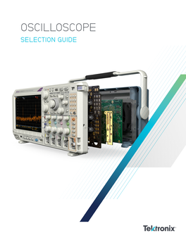 Oscilloscope Selection Guide Oscilloscope Selection Guide